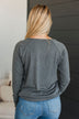 No Other Way Long Sleeve Top- Charcoal